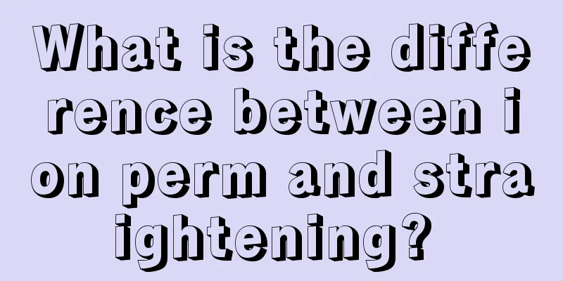 What is the difference between ion perm and straightening? 