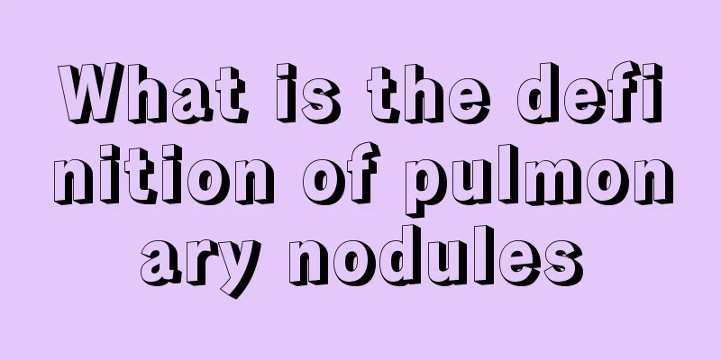 What is the definition of pulmonary nodules