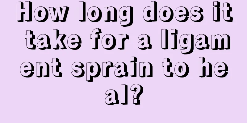 How long does it take for a ligament sprain to heal?