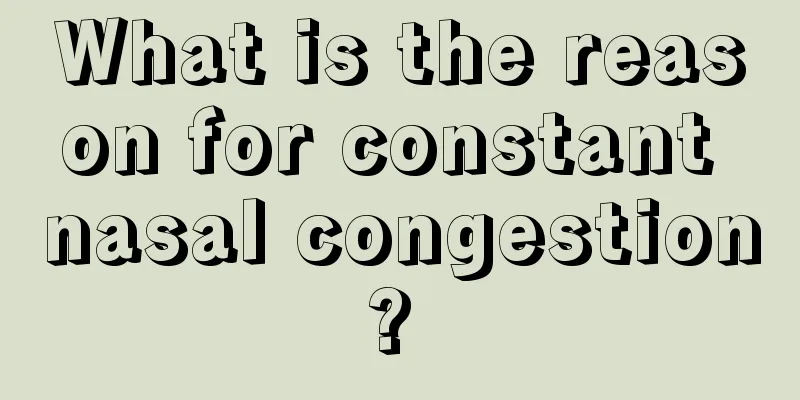 What is the reason for constant nasal congestion? 