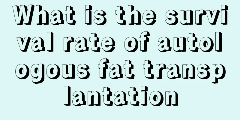 What is the survival rate of autologous fat transplantation