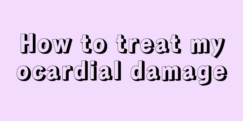 How to treat myocardial damage