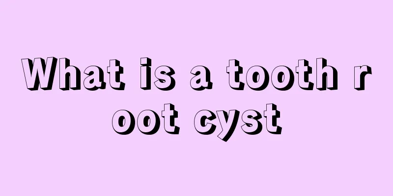 What is a tooth root cyst