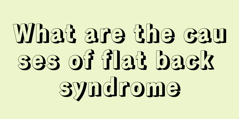 What are the causes of flat back syndrome