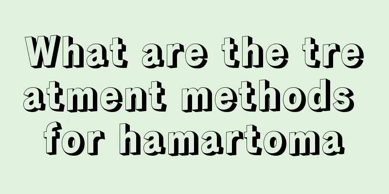 What are the treatment methods for hamartoma