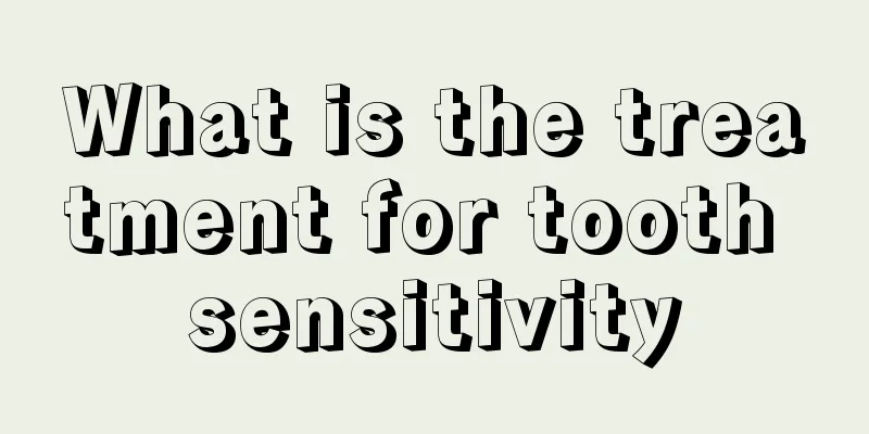 What is the treatment for tooth sensitivity