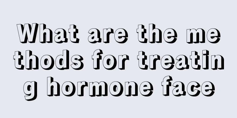 What are the methods for treating hormone face
