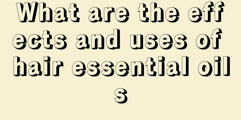 What are the effects and uses of hair essential oils