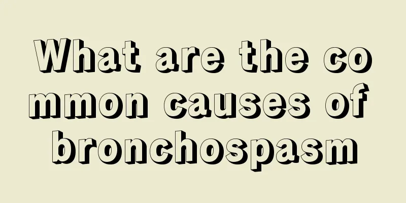 What are the common causes of bronchospasm