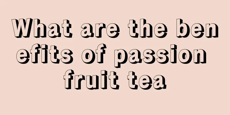What are the benefits of passion fruit tea