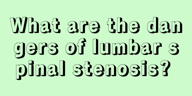 What are the dangers of lumbar spinal stenosis? 