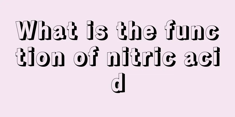 What is the function of nitric acid