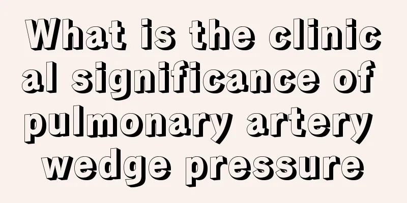 What is the clinical significance of pulmonary artery wedge pressure