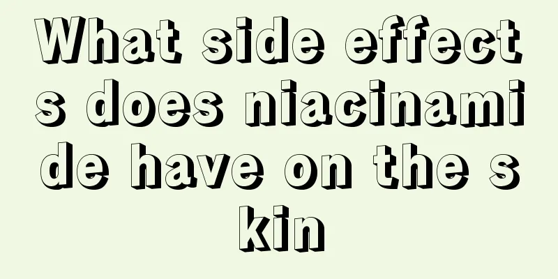 What side effects does niacinamide have on the skin