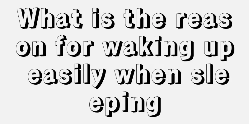 What is the reason for waking up easily when sleeping