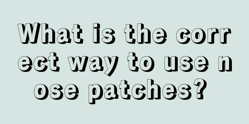 What is the correct way to use nose patches? 