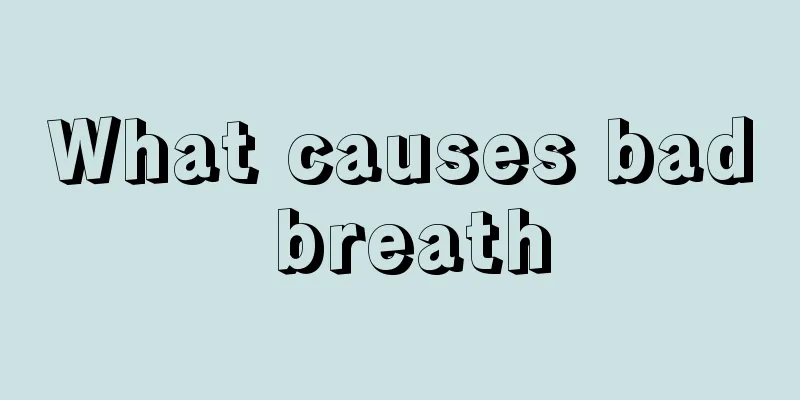 What causes bad breath