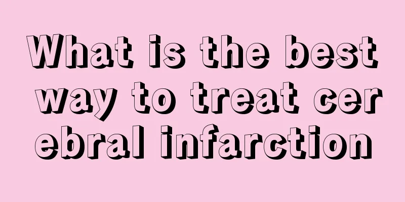 What is the best way to treat cerebral infarction