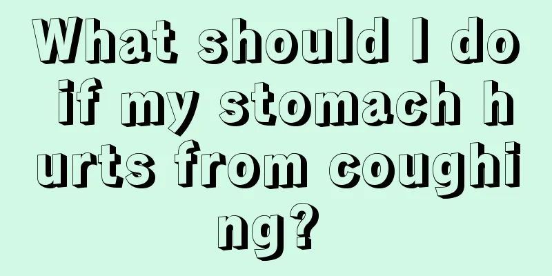 What should I do if my stomach hurts from coughing? 