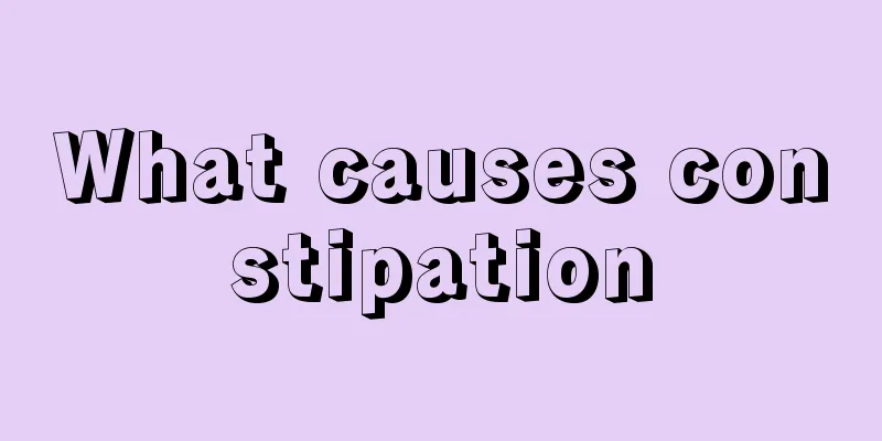 What causes constipation