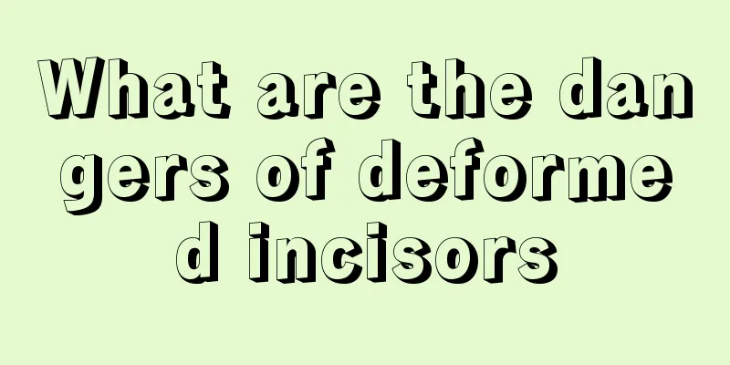 What are the dangers of deformed incisors