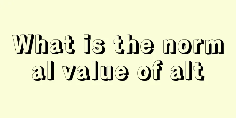 What is the normal value of alt