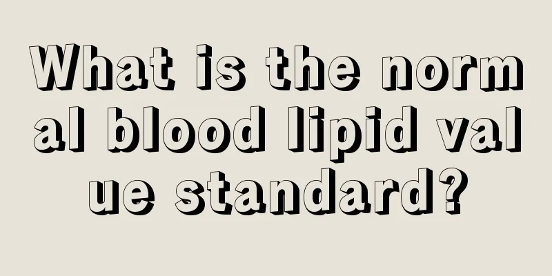 What is the normal blood lipid value standard?