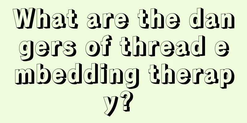 What are the dangers of thread embedding therapy? 