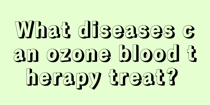 What diseases can ozone blood therapy treat? 