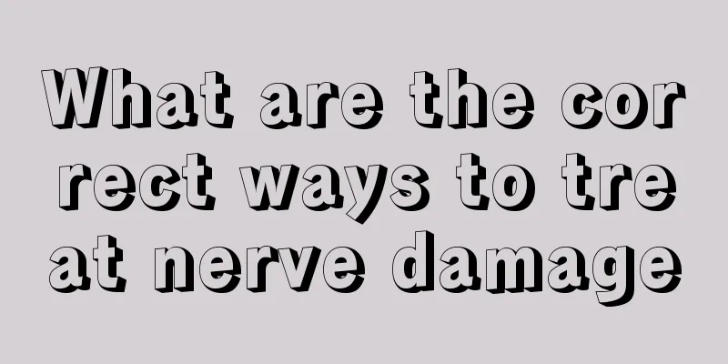 What are the correct ways to treat nerve damage
