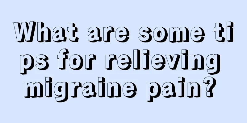 What are some tips for relieving migraine pain? 