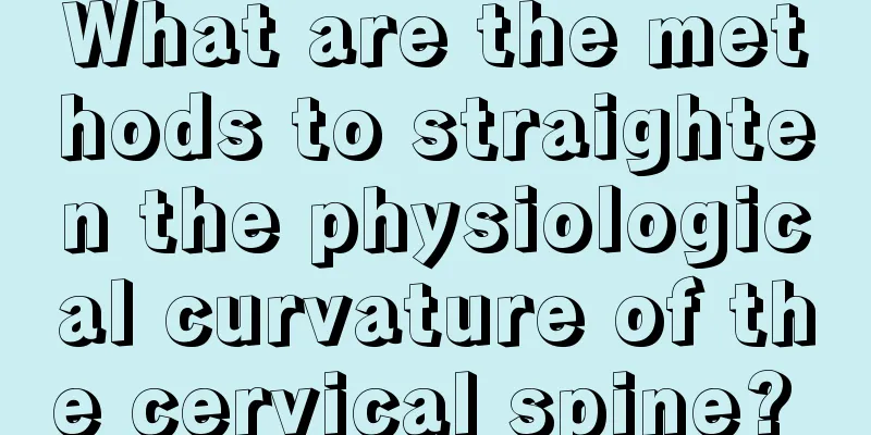 What are the methods to straighten the physiological curvature of the cervical spine? 