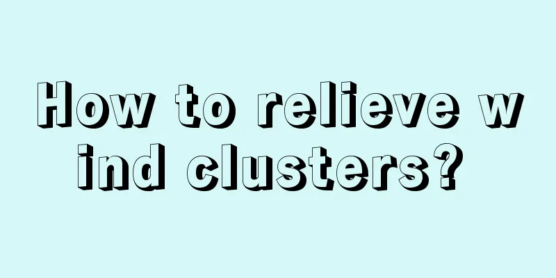 How to relieve wind clusters? 