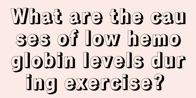 What are the causes of low hemoglobin levels during exercise? 