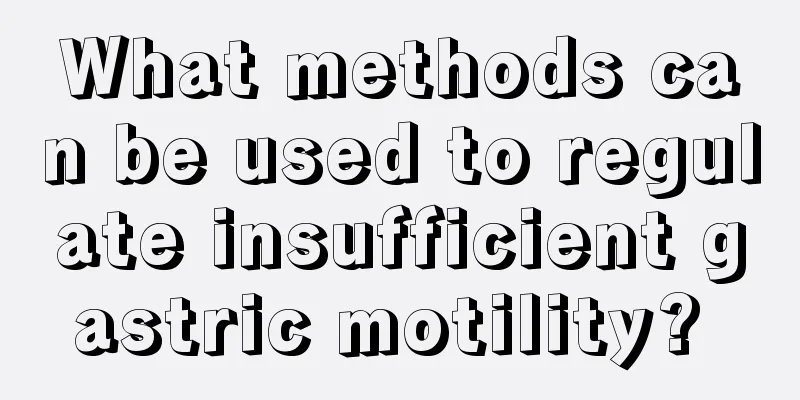 What methods can be used to regulate insufficient gastric motility? 