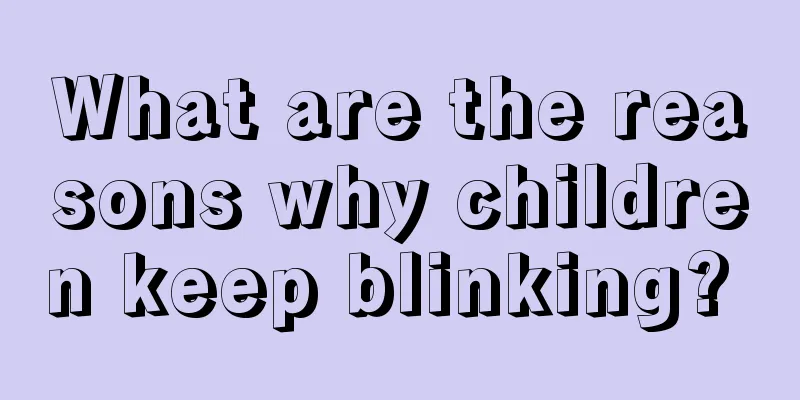 What are the reasons why children keep blinking? 
