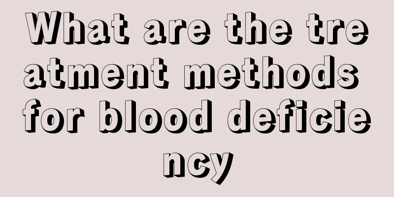 What are the treatment methods for blood deficiency