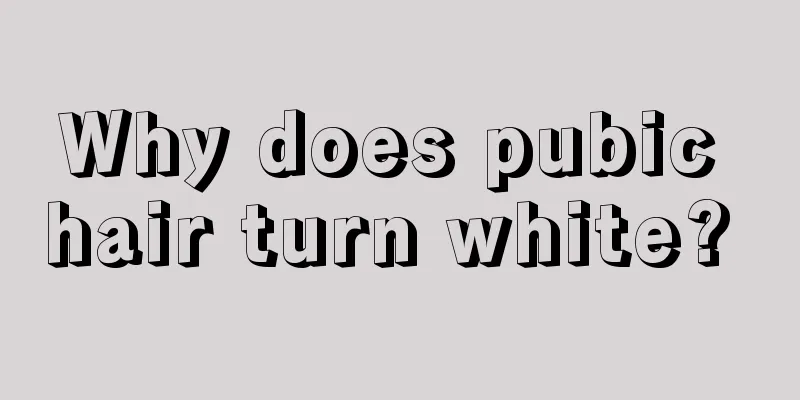 Why does pubic hair turn white? 