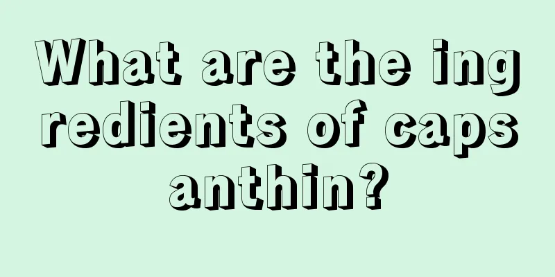 What are the ingredients of capsanthin?