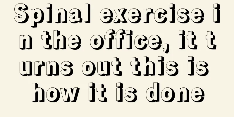 Spinal exercise in the office, it turns out this is how it is done
