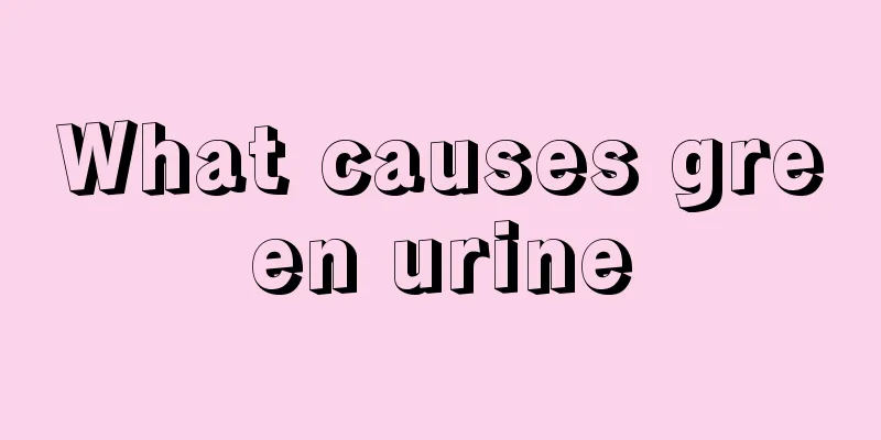 What causes green urine