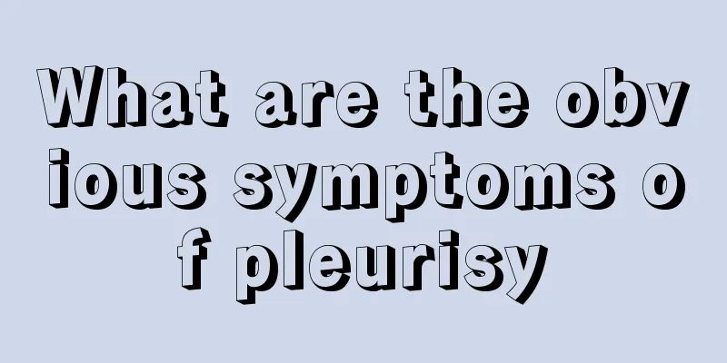 What are the obvious symptoms of pleurisy