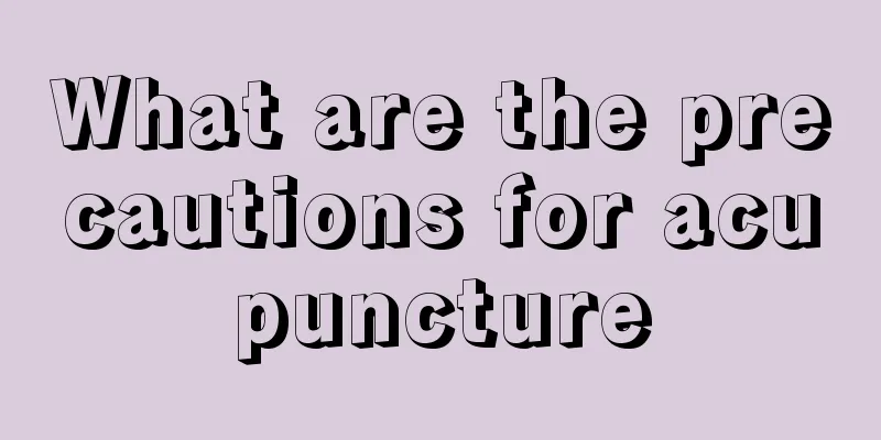 What are the precautions for acupuncture