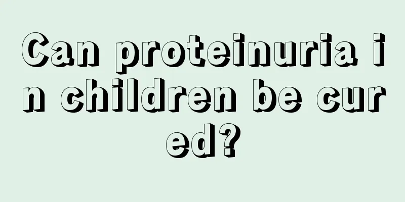 Can proteinuria in children be cured?