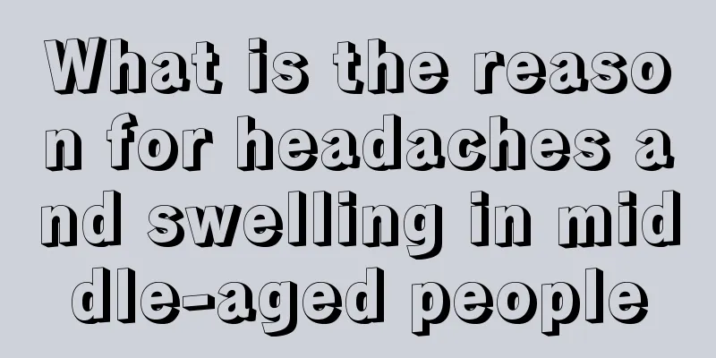 What is the reason for headaches and swelling in middle-aged people
