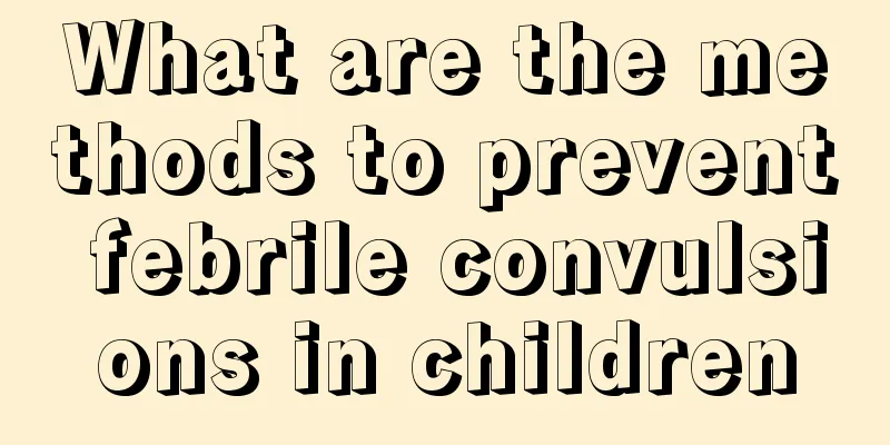 What are the methods to prevent febrile convulsions in children
