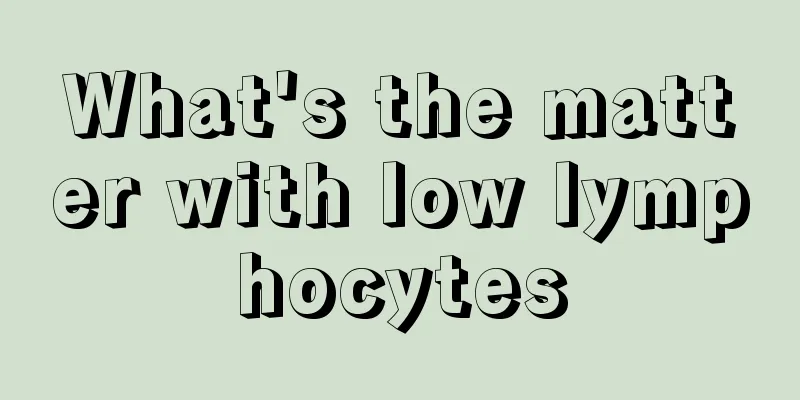 What's the matter with low lymphocytes