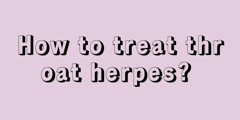 How to treat throat herpes? 