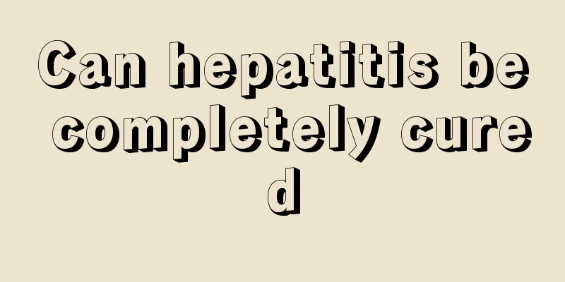 Can hepatitis be completely cured