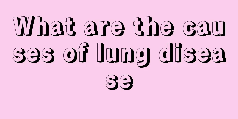 What are the causes of lung disease